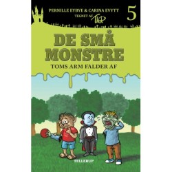 De små monstre -5: Toms arm falder af (LYT & LÆS)
