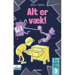 En skør dag -3: Alt er væk!
