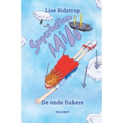 Superhelten Milo -3: De onde fiskere (LYT & LÆS)