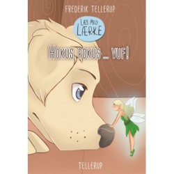 Læs med Lærke -3: Hokus Pokus ... vuf! (LYT & LÆS)