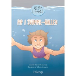Læs med Lærke -1: Pip i Svømmehallen (LYT & LÆS)