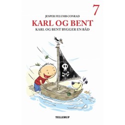 Karl og Bent -7: Karl og Bent bygger en båd (LYT & LÆS)