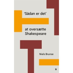 'Sådan er det' at oversætte Shakespeare
