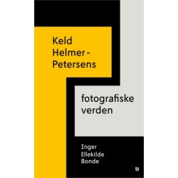 Keld Helmer-Petersens fotografiske verden