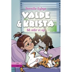 Valde & Krista -3: Så står vi op