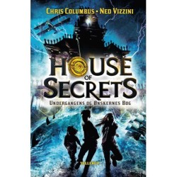 House of Secrets -1: Undergangens og Ønskernes Bog
