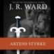 The Black Dagger Brotherhood -7: Artens styrke