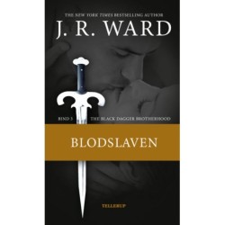 The Black Dagger Brotherhood -3: Blodslaven