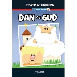 Lydret (trin 2): Dan og Gud