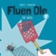 Fluen Ole -2: Fluen Ole får smæk
