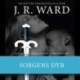 The Black Dagger Brotherhood -14: Sorgens dyb