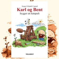 Karl og Bent -9: Karl og Bent bygger en katapult