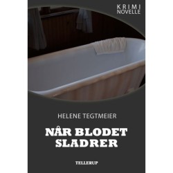 Kriminovelle - Når blodet sladrer
