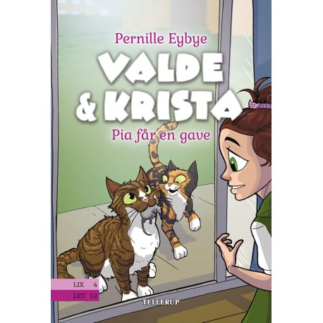 Valde & Krista -4: Pia får en gave