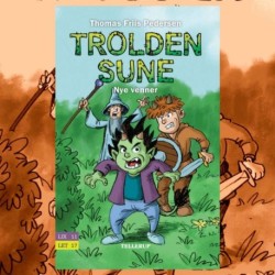 Trolden Sune -1: Nye venner