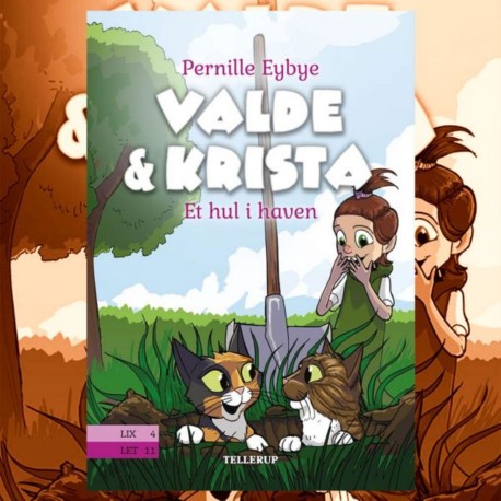 Valde & Krista -2: Et hul i haven