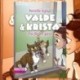 Valde & Krista -4: Pia får en gave