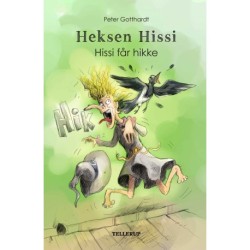 Heksen Hissi -1: Hissi får hikke (LYT & LÆS)