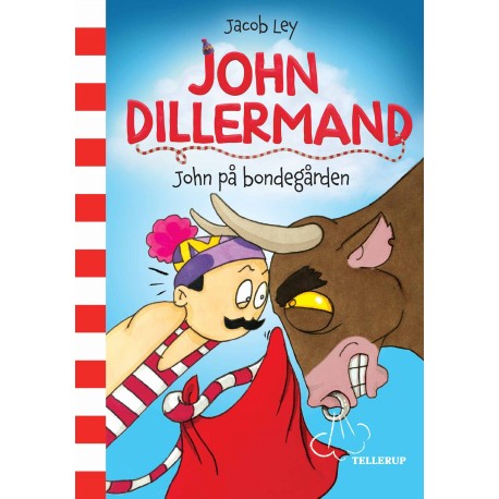 John Dillermand -3: John på bondegården