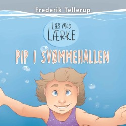Læs med Lærke -1: Pip i svømmehallen