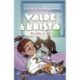 Valde & Krista -3: Så står vi op (LYT & LÆS)