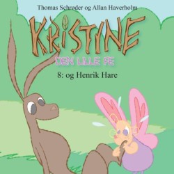 Kristine, den lille fe -8: Kristine, den lille fe og Henrik Hare