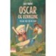 Oscar og vennerne -2: Oscar får en ny ven