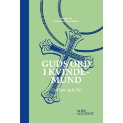 Guds ord i kvindemund: Om køn og kirke