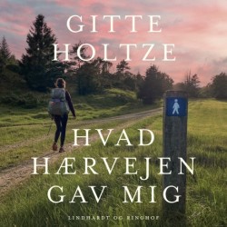 Hvad Hærvejen gav mig