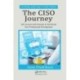 The CISO Journey: Life Lessons and Concepts to Accelerate Your Professional Development