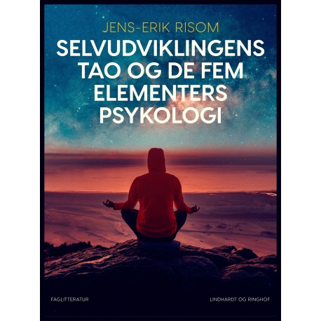 Selvudviklingens Tao og de fem elementers psykologi