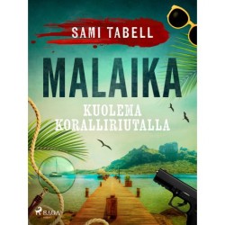 Malaika – kuolema koralliriutalla
