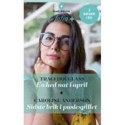 En hed nat i april  / Sidste brik i puslespillet