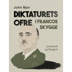 Diktaturets ofre. I Francos skygge