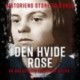 Sophie Scholl: Den hvide rose: En ung kvindes kamp mod Hitler
