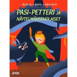 Pasi-Petteri ja näytelmäkerholaiset