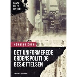 Det uniformerede ordenspoliti og besættelsen