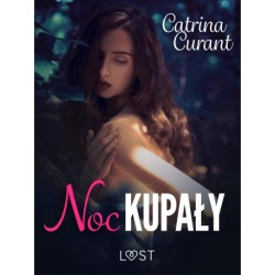 Noc Kupały: Zaklęty – opowiadanie erotyczne