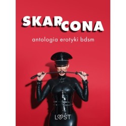 Skarcona: Antologia erotyki BDSM