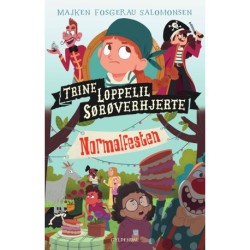 Trine Loppelil Sørøverhjerte: Normalfesten