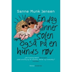 En dag skinner solen også på en hunds røv