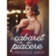 Il cabaret del piacere - Un racconto erotico