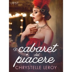 Il cabaret del piacere - Un racconto erotico