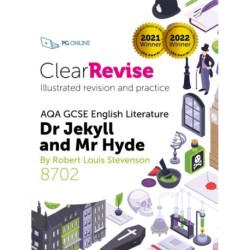 ClearRevise AQA GCSE English Literature 8702- Stevenson, Dr Jekyll and Mr Hyde