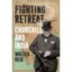 Fighting Retreat: Churchill and India