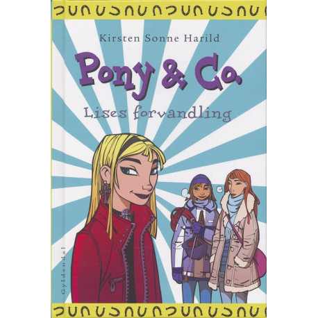 Pony & Co. 4 - Lises forvandling