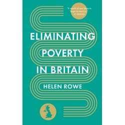 Eliminating Poverty in Britain