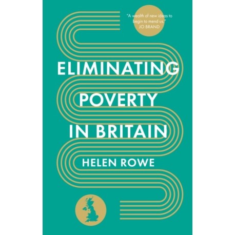 Eliminating Poverty in Britain