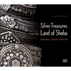 Silver Treasures from the Land of Sheba: Regional Yemeni Jewelry