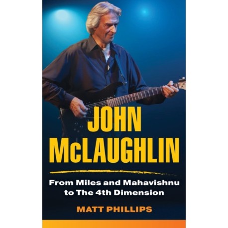 John McLaughlin: From Miles and Mahavishnu to The 4th Dimension